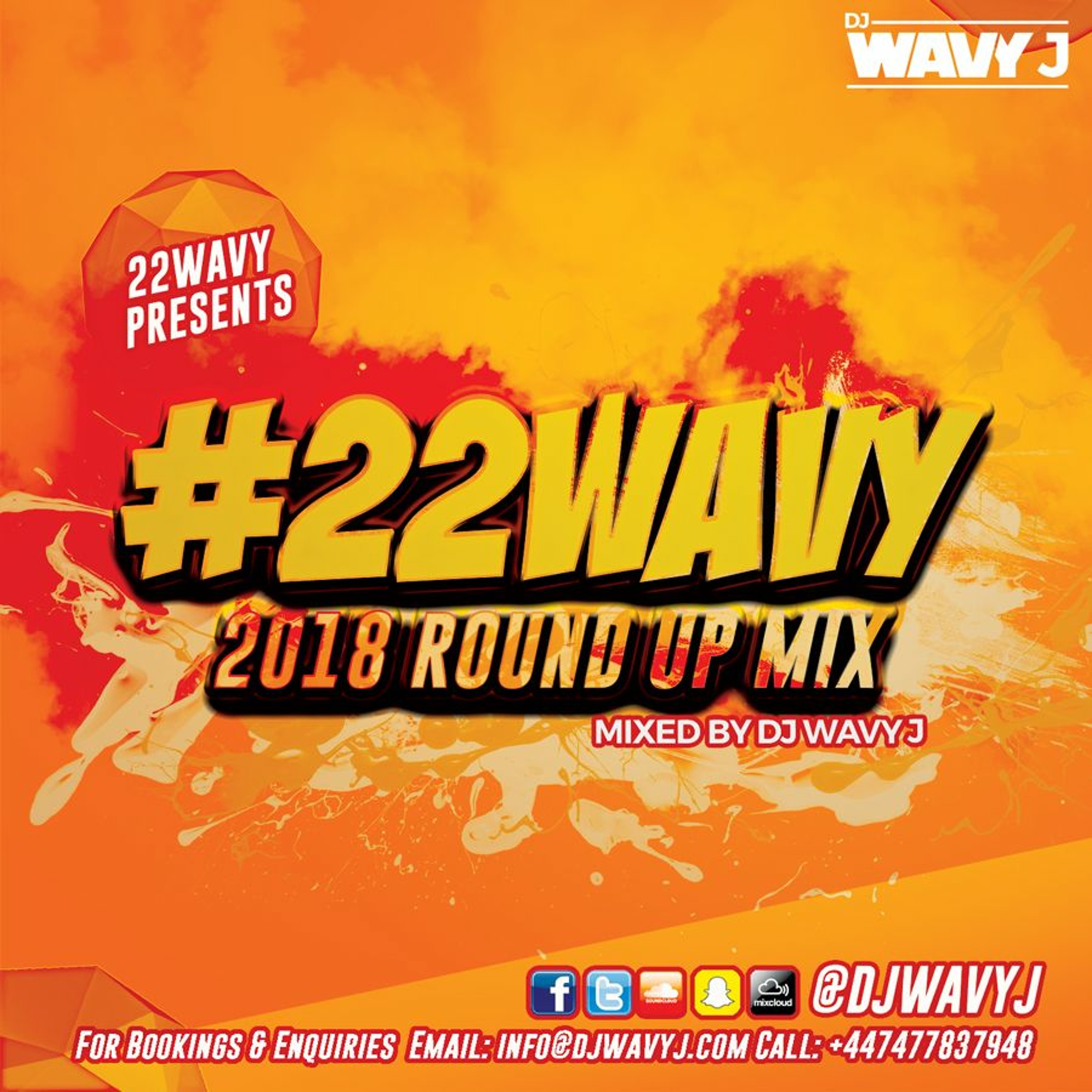 #22WAVY 2018 Round Up Mixed By @DJWAVYJ