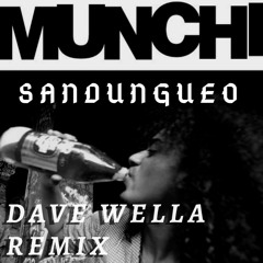 Munchi - Sandungueo (Dave Wella Remx) [Non Sense Recs Premiere]