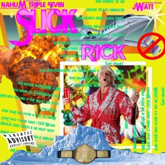 SLiCKRiCK // Nahum777 & Jwatt (Prod. by Vandolph)
