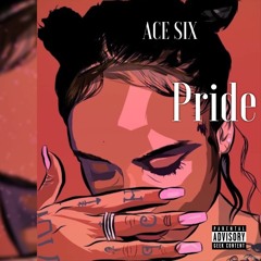 Ace Six - Pride