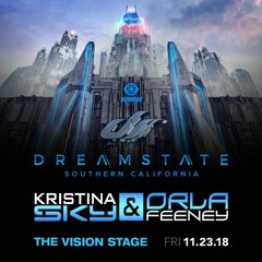 Kristina Sky b2b Orla Feeney LIVE at Dreamstate SoCal 2018