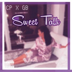 CP X GB - SWEET TALK