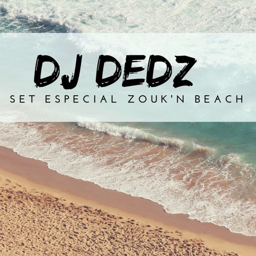 Set Zouk N Beach 2018