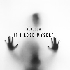 If I Lose Myself