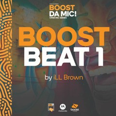 Boost Beat 1 (Prod By ILL Brown)