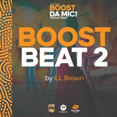 Boost Beat 2 (Prod By ILL Brown)