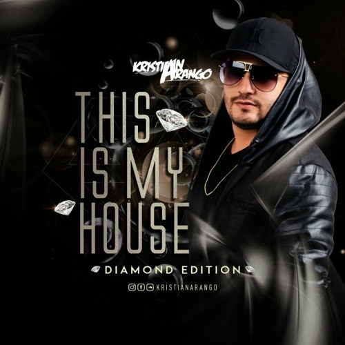 This Is My House Diamond Edition // 2018