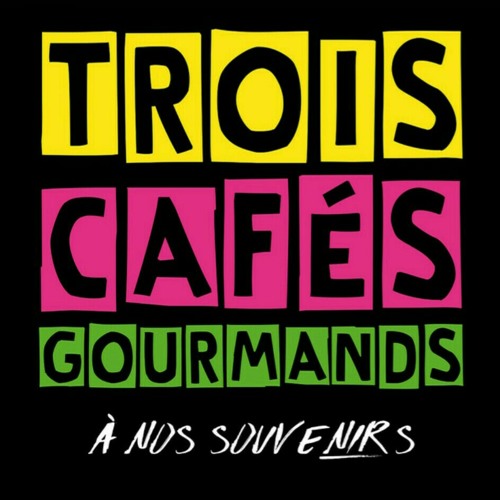 NRJ TROIS CAFÉS GOURMANDS - À NOS SOUVENIRS (PN2)