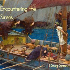 VO2018 Encountering The Sirens Doug Somers Cinematic Action