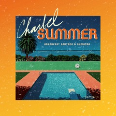 SUMMER (Feat. Breakfast Santana) [Prod. SUMATRA]