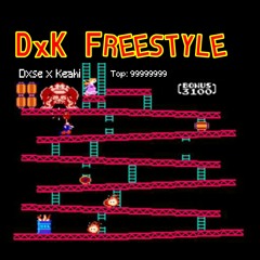 DxK Freestyle (ft. Keahi)