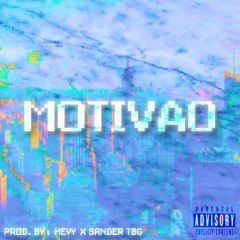 MOTIVAO (Prod. By HEVY)