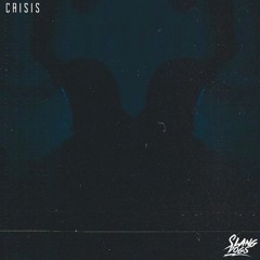 Crisis