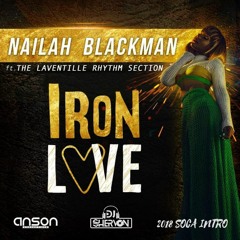 IRON LOVE - NAILAH BLACKMAN [DJSHERVON INTRO]