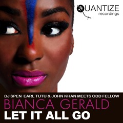 DJ SPEN EARL TUTU & JK MEETS ODD FELLOW FT. BIANCA GERALD - LET IT ALL GO (JIHAD MUHAMMAD REMIX)