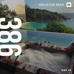 Soulection Radio Show #386