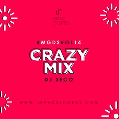 MGDS Vol 14 - Crazy Mix DJ Seco El Salvador