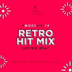 MGDS Vol 14 - Retro Hit Mix Latino Beat