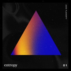 Entropy - Episode 1(Part  1/3)