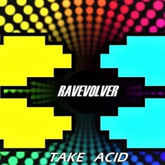 Ravevolver - Take Acid (Mental Rec - 140 BPM)FREE DL WAVE