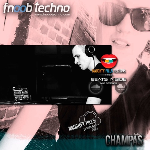 NAUGHTY PILLS Podcast #097 - CHAMPAS