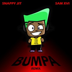 Snappy Jit - Bumpa (Sam XVI Remix)