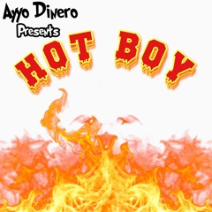 Ayyo Dinero - Hot Boy (prod. Bktz)