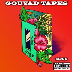 Gouyad Tapes Side B