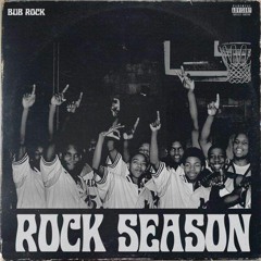 BUB ROCK - ROCKSEASON FREESTYLE (PROD. BY ARTIVIST)