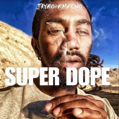 Super Dope