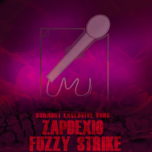 Zapdexio - Fuzzy Strike
