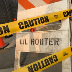 Caution LiL Rooter Birthday Mix