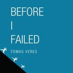 Tomas Veres - Before I Failed