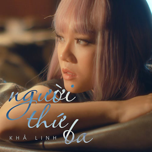 Người Thứ Ba - Khả Linh