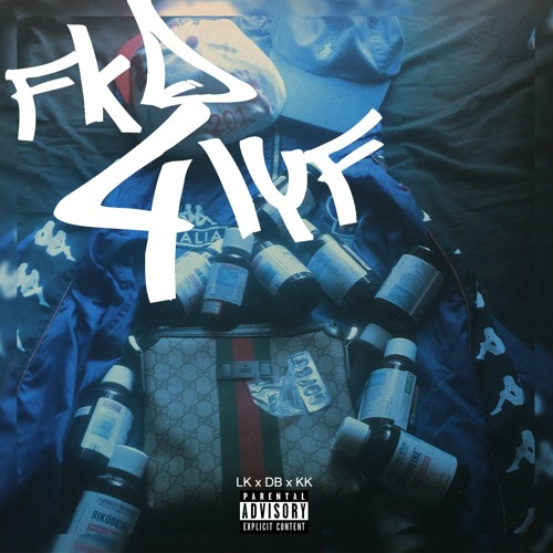 DB FT. LOWKI x KASH KAL - FKD4LYF PROD. ESKRY