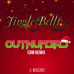 Jingle Bells (OUTNUMB3RD EDM Remix)
