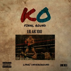 LUG - K.O (Final Round) - Lil Ak 100 [Prod. Lil Ak 100]