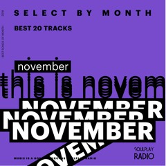 SELECT BY MONTH — NOVEMBER 2018