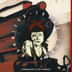 Sunmantra x The Hydrant - Trans Europe Ramblers