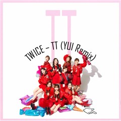 TWICE - TT (YUI Remix) [트와이스]