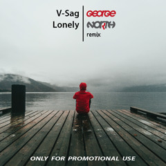 V-Sag - Lonely (George North remix)