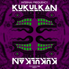 Internal Frequency - Kukulkan