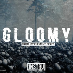 [FREE] Instrumental Rap Trap | Instru Rap Sombre/Conscient - GLOOMY - Prod. By Element Beats