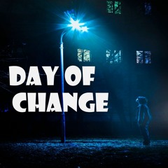 Day Of Change (with ELT Project) - Free Download
