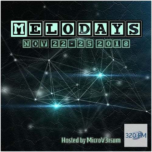 BOSS AXIS - Melodays 2018 @ 320.FM // 22.11.-25.11.2018