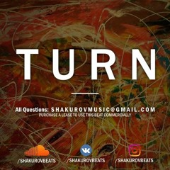 [Free download] "TURN" | Shakurov beats