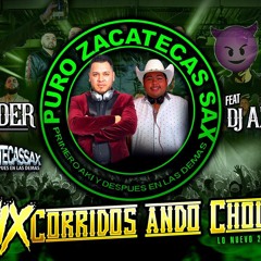 ''Mix Corridones'' Ando Cholo Lo Nuevo 2018  (Dj Spider Feat Dj Azteka) Pzs