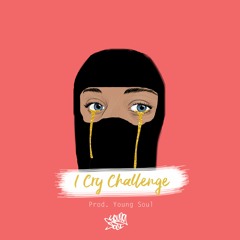#iCryChallenge Instrumental - (Prod. Young Soul)