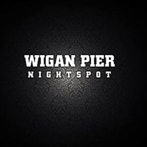 Wigan pier I Saw a sign