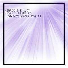 Leave A Light On (Markus Garex Remix)